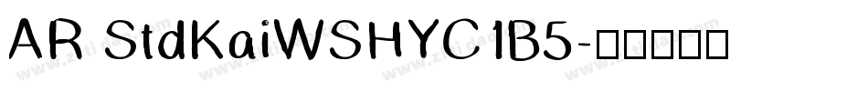 AR StdKaiWSHYC1B5字体转换